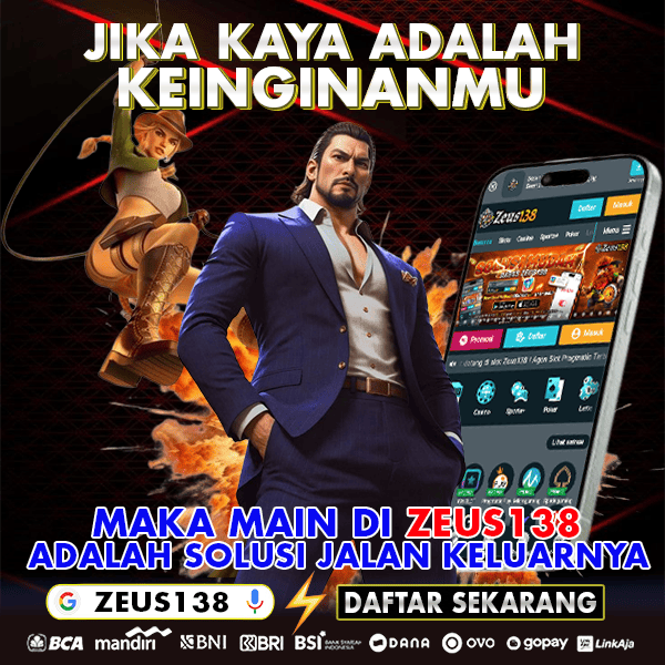 Zeus138: Link Slot Resmi dengan Fitur Deposit Tanpa Ribet dan Proses Cepat